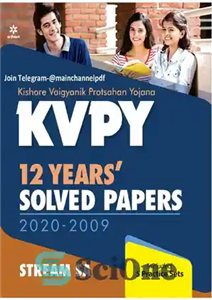دانلود کتاب KVPY 12 Years Solved Papers 2020-2009 Stream SA – KVPY 12 Years Solved Papers 2020-2009 Stream SA
