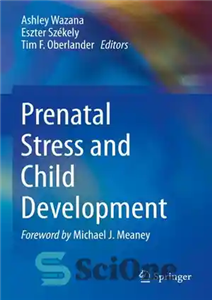 دانلود کتاب Prenatal Stress and Child Development – استرس دوران بارداری و رشد کودک