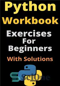 دانلود کتاب Python Workbook: Exercises For Beginners With Solutions – کتاب کار پایتون: تمرین برای مبتدیان با راه حل