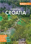 دانلود کتاب Fodor’s Essential Croatia: with Montenegro & Slovenia – Fodor’s Essential کرواسی: با مونته نگرو و اسلوونی