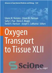 دانلود کتاب Oxygen Transport to Tissue XLII – انتقال اکسیژن به بافت XLII