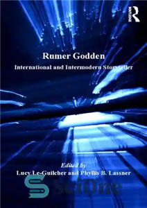 دانلود کتاب Rumer Godden: International and Intermodern Storyteller – رومر گودن: داستان‌سرای بین‌المللی و بین‌مدرن 