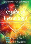 دانلود کتاب Create an Astral Sigil – یک سیگل اختری ایجاد کنید