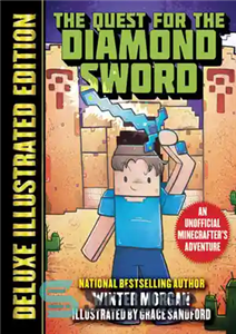 دانلود کتاب The Quest for the Diamond Sword (Deluxe Illustrated Edition): An Unofficial Minecrafters Adventure (Unofficial Gamer’s Adventure) – The...