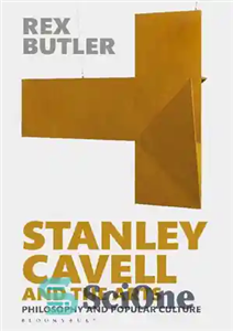 دانلود کتاب Stanley Cavell and the Arts: Philosophy and Popular Culture – استنلی کاول و هنر: فلسفه و فرهنگ عامه 