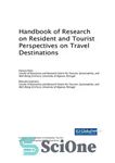 دانلود کتاب Handbook of Research on Resident and Tourist Perspectives on Travel Destinations – کتاب راهنمای پژوهشی دیدگاه های مقیم...