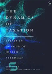 دانلود کتاب The Dynamics of Taxation: Essays in Honour of Judith Freedman – پویایی مالیات: مقالاتی به افتخار جودیت فریدمن