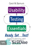 دانلود کتاب Usability Testing Essentials: Ready, Set …Test!: Ready, Set…Test! – موارد ضروری تست قابلیت استفاده: آماده، تنظیم … تست!:...