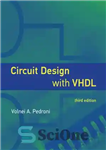 دانلود کتاب Circuit Design with VHDL (The MIT Press) – طراحی مدار با VHDL (پرس MIT)