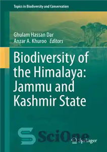دانلود کتاب Biodiversity of the Himalaya : Jammu and Kashmir State – تنوع زیستی هیمالیا: ایالت جامو و کشمیر 