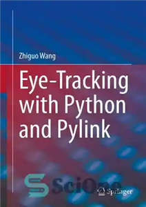 دانلود کتاب Eye-Tracking with Python and Pylink – ردیابی چشم با پایتون و پای لینک