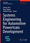 دانلود کتاب Systems Engineering for Automotive Powertrain Development – مهندسی سیستم برای توسعه پیشرانه خودرو