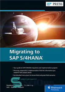 دانلود کتاب Migrating to SAP S/4HANA (SAP S/4HANA Migration) (2nd Edition) (SAP PRESS) – مهاجرت به SAP S/4HANA (SAP S/4HANA...