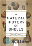 دانلود کتاب Natural History of Shells, A: 124 (Princeton Science Library, 124) – تاریخ طبیعی صدف ها، A: 124 (کتابخانه...