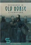 دانلود کتاب Discourse in Old Norse literature – گفتمان در ادبیات نورس قدیم