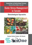 دانلود کتاب Biotic Stress Management in Tomato: Biotechnological Approaches (Innovations in Horticultural Science) – مدیریت استرس زیستی در گوجه فرنگی:...