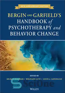 دانلود کتاب Bergin and Garfield’s Handbook of Psychotherapy and Behavior Change – کتاب روان درمانی و تغییر رفتار برگین و...