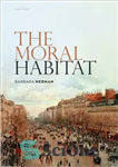 دانلود کتاب The Moral Habitat – زیستگاه اخلاقی