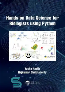 دانلود کتاب Hands on Data Science for Biologists Using Python – دست در علم داده برای زیست شناسان با استفاده...