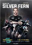 دانلود کتاب Behind the Silver Fern: The All Blacks in their Own Words (Rugby) – پشت سرخس نقره ای: همه...