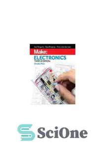 دانلود کتاب Make: Electronics: Learning by Discovery: A hands-on primer for the new electronics enthusiast – Make: Electronics: Learning by...