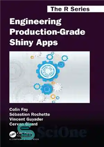 دانلود کتاب Engineering Production-Grade Shiny Apps (Chapman & Hall/CRC The R Series) – برنامه‌های براق درجه تولید مهندسی (Chapman &... 