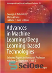 دانلود کتاب Advances in Machine Learning/Deep Learning-based Technologies: Selected Papers in Honour of Professor Nikolaos G. Bourbakis Vol. 2 (Learning...