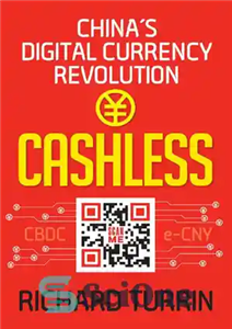 دانلود کتاب Cashless: China’s Digital Currency Revolution – بدون نقد: انقلاب ارز دیجیتال چین