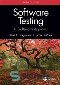 دانلود کتاب Software Testing: A CraftsmanÖs Approach – تست نرم افزار: یک رویکرد صنعتگر