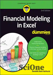 دانلود کتاب Financial Modeling in Excel For Dummies (For Dummies (Business & Personal Finance)) – مدلسازی مالی در اکسل برای...