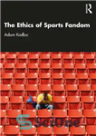 دانلود کتاب The Ethics of Sports Fandom – اخلاق هواداران ورزشی