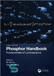 دانلود کتاب Phosphor Handbook: Luminescent and Applied Materials – کتاب فسفر: مواد درخشان و کاربردی