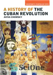 دانلود کتاب A History of the Cuban Revolution – تاریخچه انقلاب کوبا