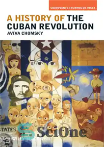 دانلود کتاب A History of the Cuban Revolution – تاریخچه انقلاب کوبا 