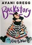 دانلود کتاب Backstory: My Life So Far – پس زمینه: زندگی من تا کنون