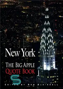 دانلود کتاب New York: The Big Apple Quote Book نیویورک: نقل قول های اپل بزرگ 