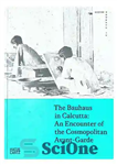 دانلود کتاب The Bauhaus in Calcutta: An Encounter of the Cosmopolitan Avant-Garde – باهاوس در کلکته: رویارویی با آوانگاردهای جهان...