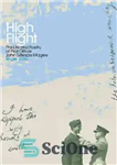 دانلود کتاب High Flight: The Life and Poetry of Pilot Officer John Gillespie Magee – پرواز بالا: زندگی و شعر...