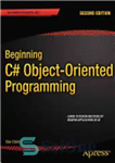 دانلود کتاب Beginning C# Object-Oriented Programming – شروع برنامه نویسی شی گرا در سی شارپ