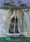 دانلود کتاب Reading, Translating, Rewriting: Angela Carter’s Translational Poetics – خواندن، ترجمه، بازنویسی: شعرهای ترجمه ای آنجلا کارتر