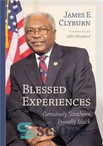 دانلود کتاب Blessed Experiences: Genuinely Southern, Proudly Black تجربیات مبارک: واقعاً جنوبی، با افتخار سیاه 