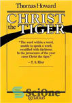 دانلود کتاب Christ the Tiger – مسیح ببر