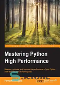 دانلود کتاب Mastering Python High Performance – تسلط بر عملکرد بالای پایتون