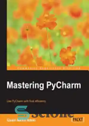 دانلود کتاب Mastering PyCharm (Python) – تسلط بر PyCharm (Python)