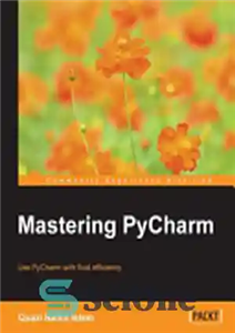 دانلود کتاب Mastering PyCharm (Python) – تسلط بر PyCharm (Python)