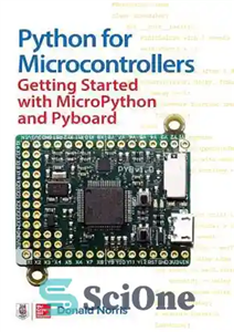 دانلود کتاب Python for Microcontrollers: Getting Started with Micropython – پایتون برای میکروکنترلرها: شروع کار با Micropython