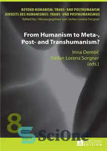 دانلود کتاب From Humanism to Meta-, Post- and Transhumanism از اومانیسم تا متا، پسا و فراانسانی؟ 