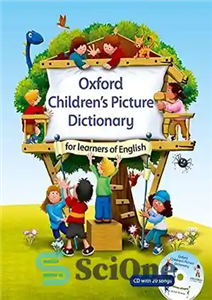 دانلود کتاب Oxford Children’s Picture Dictionary for learners of English: A topic-based dictionary for young learners – فرهنگ لغت تصاویر...