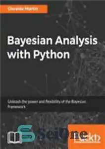 دانلود کتاب Bayesian Analysis with Python – تحلیل بیزی با پایتون