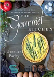 دانلود کتاب The Gourmet Kitchen: Recipes from the Creator of Savory Simple – آشپزخانه لذیذ: دستورهایی از خالق Savory Simple